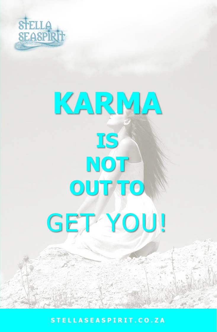 Truth About Karma | www.stellaseaspirit.co.za