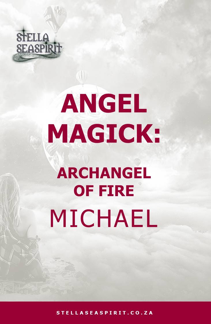 Archangel Michael Angel Magick | www.stellaseaspirit.co.za