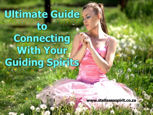 Ultimaye Guide to Connect to Your Guides Easily and Consistently | www.stellaseaspirit.co.za
