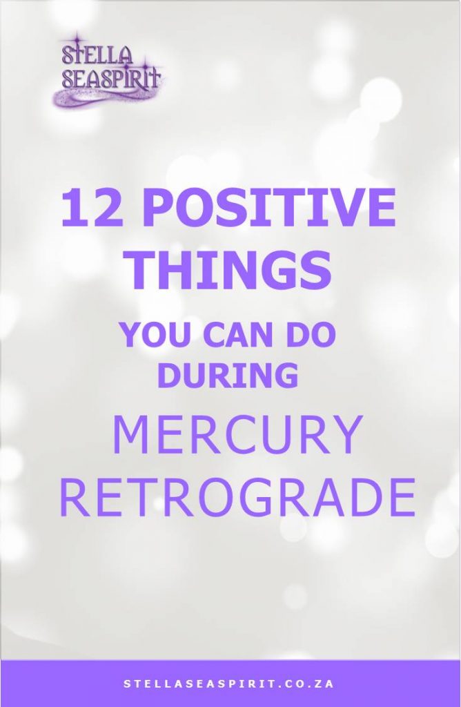 How to Benefit From Mercury Retrograde | www.stellaseaspirit.co.za