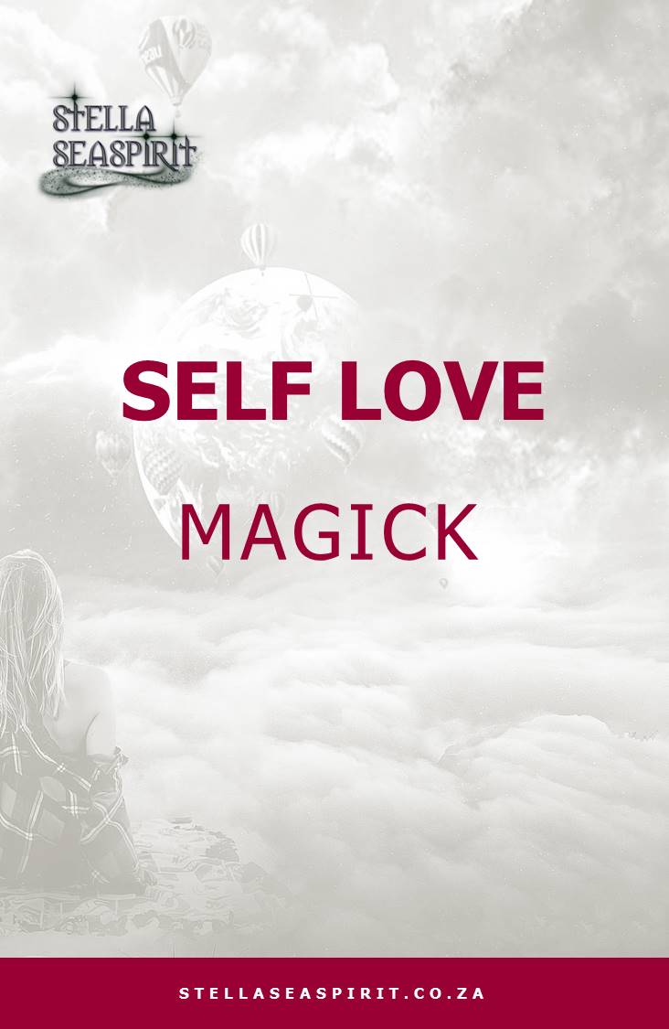 Self Love Magick | www.stellaseaspirit.co.za